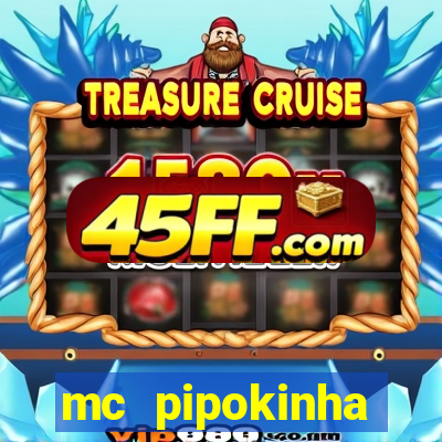 mc pipokinha privacy videos
